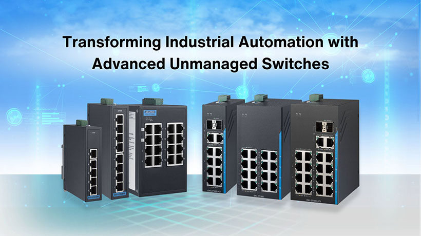 Chuyển đổi tự động hóa công nghiệp với các thiết bị Unmanaged Ethernet Switches tiên tiến